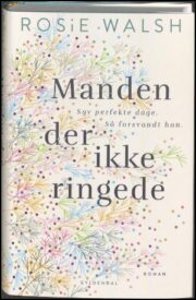 Manden der ikke ringede af Rosie Walsh