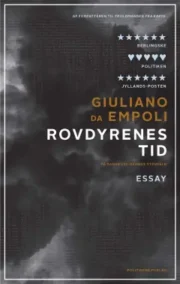 Rovdyrenes tid af Giuliano Da Empoli