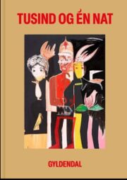 Tusind og en nat af Antoine Galland