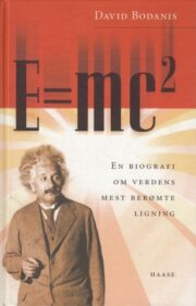 E=mc² : en biografi om verdens mest berømte ligning af David Bodanis