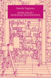 Mine dage i Morisaki Boghandel af Satoshi Yagisawa