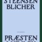 Præsten i Vejlby og andre noveller af Steen Steensen Blicher