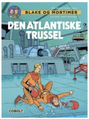 Blake og Mortimer: Den atlantiske trussel af Yves Sente
