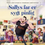 Sallys far er sygt pinlig af Thomas Brunstrøm og Thorbjørn Christoffersen
