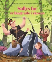Sallys far er langt ude i skoven af Thomas Brunstrøm og Thorbjørn Christoffersen