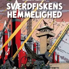 Sværdfiskens hemmelighed af Edgar P. Jacobs
