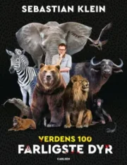 Verdens 100 farligste dyr af Sebastian Klein